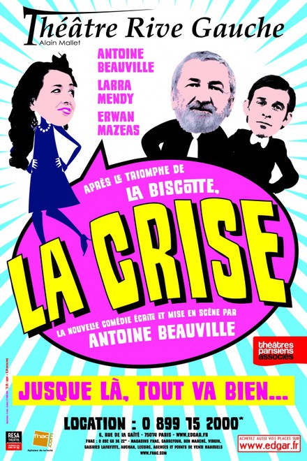 La Crise! au Théâtre Rive Gauche