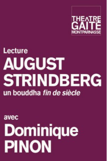 Un Bouddah fin de siècle - Dominique Pinon lit August Strindberg au Théâtre de la Gaîté Montparnasse