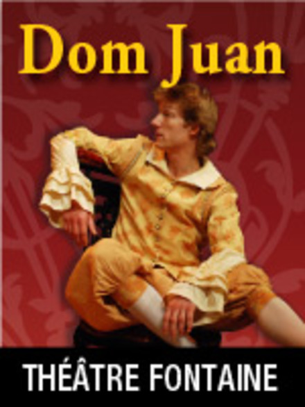 Dom Juan au Théâtre Fontaine
