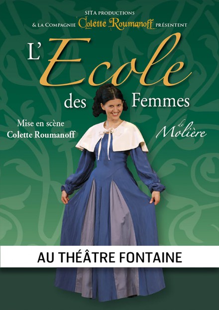 L'Ecole des femmes au Théâtre Fontaine