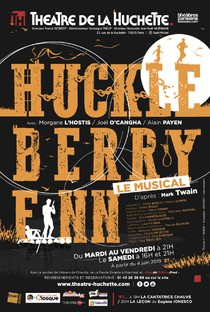 Huckleberry Finn le musical, Théâtre de La Huchette