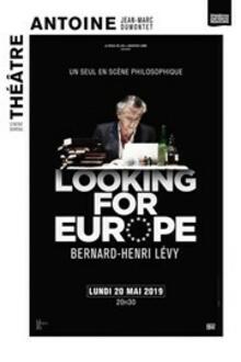 Looking for Europe, Théâtre Antoine - Simone Berriau