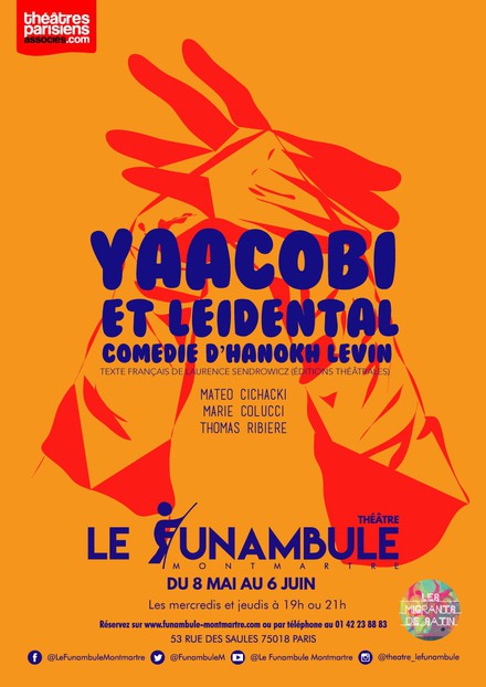 Yaacobi et Leidental au Théâtre du Funambule Montmartre