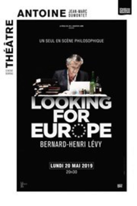 Looking for Europe au Théâtre Antoine - Simone Berriau