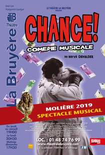 CHANCE !, Théâtre La Bruyère