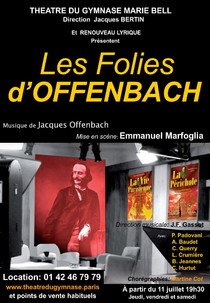 Les Folies d'Offenbach, Théâtre du Gymnase Marie Bell