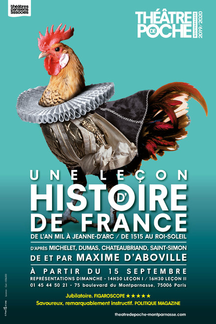 Une Leçon d'Histoire de France - Leçon 1 - De l'An Mil à Jeanne d'Arc au Théâtre de Poche-Montparnasse