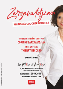 Corinne Zarzavatdjian - Un nom à coucher dehors !, Théâtre Mélo d'Amélie