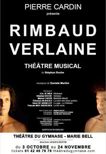 Rimbaud Verlaine, Théâtre du Gymnase Marie Bell