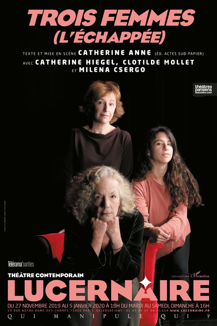Trois Femmes au Théâtre Lucernaire (Théâtre rouge)