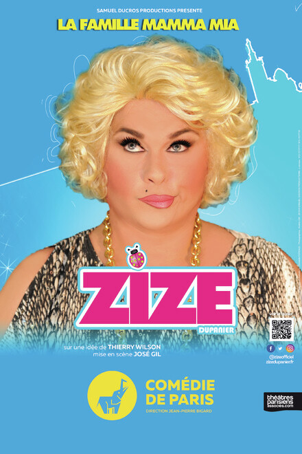ZIZE - La famille Mamma Mia au Théâtre Comédie de Paris