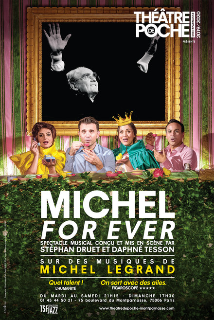 Michel For Ever au Théâtre de Poche-Montparnasse (Grande salle)