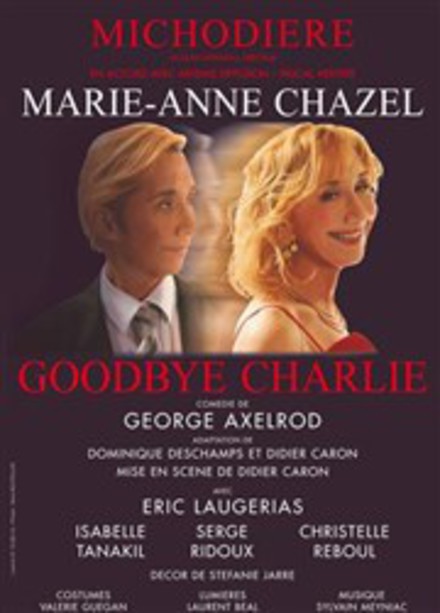Good bye Charlie au Théâtre de la Michodière