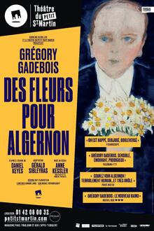 Des fleurs pour Algernon, Théâtre du Petit Saint-Martin