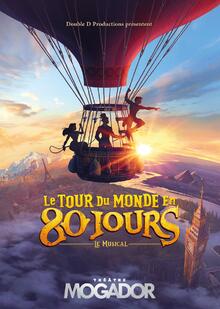 Le Tour du Monde en 80 jours, le musical, Théâtre Mogador