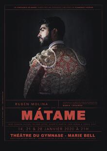 Matame, Théâtre du Gymnase Marie Bell