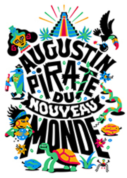 Augustin pirate du nouveau monde au Théâtre du Funambule Montmartre