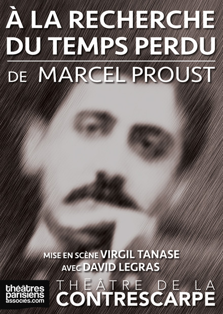 À la recherche du temps perdu au Théâtre Le Contrescarpe