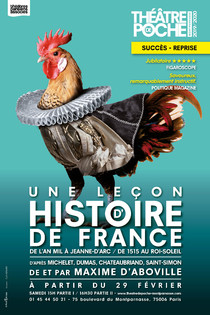 Une Leçon d'Histoire de France - Leçon 1 - De l'An Mil à Jeanne d'Arc, Théâtre de Poche-Montparnasse