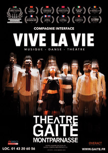 Vive la vie, Théâtre de la Gaîté Montparnasse