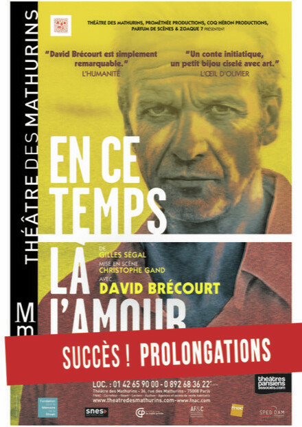 EN CE TEMPS LA, L'AMOUR au Théâtre des Mathurins (Grande salle)