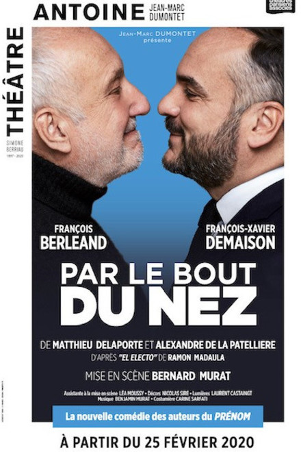 Par le bout du Nez au Théâtre Antoine - Simone Berriau