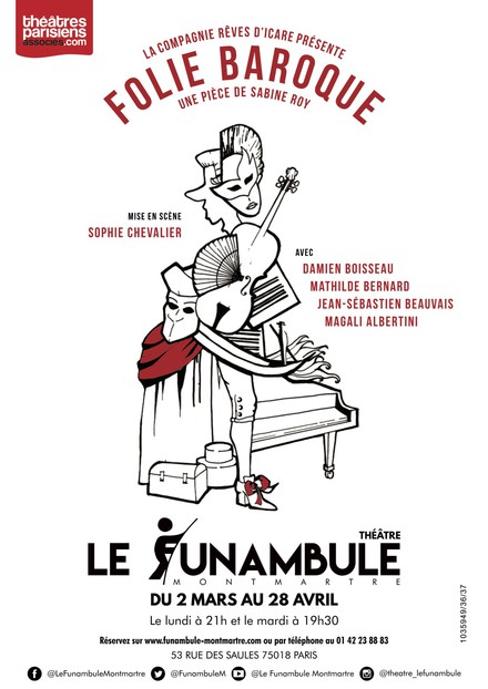 Folie Baroque au Théâtre du Funambule Montmartre