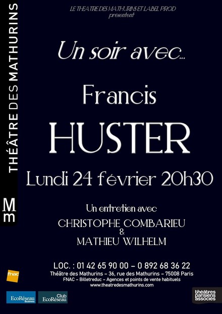 Un soir avec… Charles Berling, Michel Boujenah, Pierre Arditi, Francis Huster... au Théâtre des Mathurins (Grande salle)