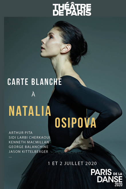 CARTE BLANCHE A NATALIA OSIPOVA au Théâtre de Paris