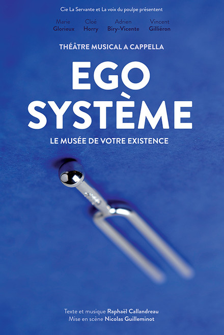 Ego-système, le musée de votre existence au Théâtre Essaïon