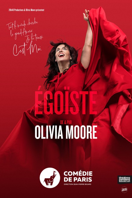 Olivia Moore dans « Égoïste » au Théâtre Comédie de Paris
