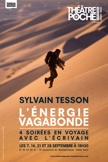 Sylvain Tesson L'Énergie Vagabonde au Théâtre de Poche-Montparnasse