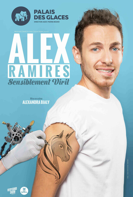 ALEX RAMIRES - Sensiblement viril au Théâtre Palais des Glaces