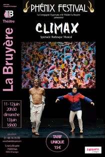 CLIMAX [PHENIX FESTIVAL], Théâtre La Bruyère