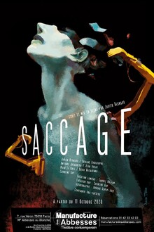 Saccage, Théâtre La Manufacture des Abbesses