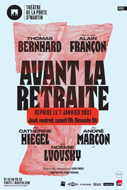 Avant la retraite au Théâtre de la Porte Saint-Martin