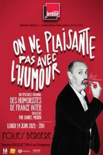On ne plaisante pas avec l'humour au Théâtre des Folies Bergère