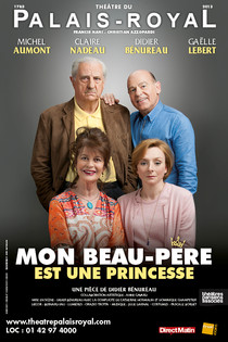 Mon Beau-Père est une Princesse, Théâtre du Palais Royal