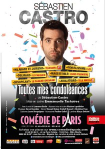 Sébastien Castro, "Toutes mes condoléances", Théâtre Comédie de Paris