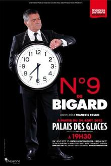 N°9 de Bigard, théâtre Palais des Glaces