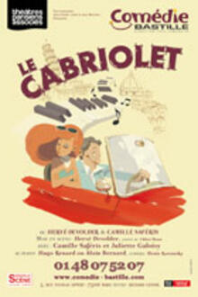 Le Cabriolet, Théâtre Comédie Bastille
