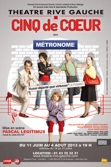 Cinq de Coeur dans Métronome, Théâtre Rive Gauche