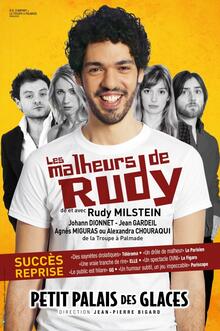 Les Malheurs de Rudy, théâtre Palais des Glaces