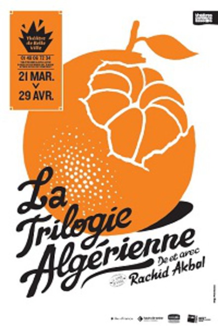 La Trilogie Algérienne au Théâtre de Belleville