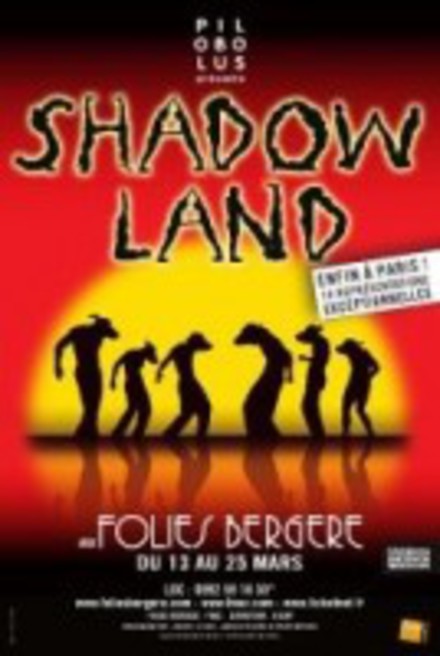 Shadowland au Théâtre des Folies Bergère