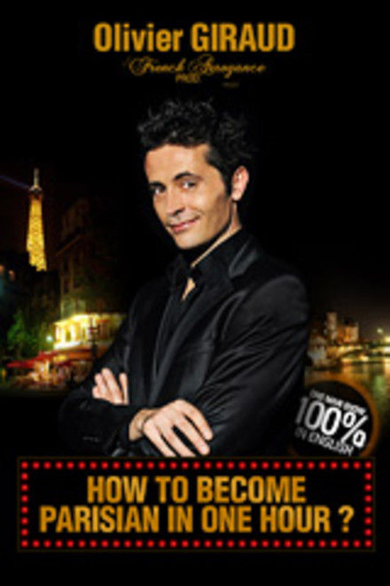 Olivier Giraud - How to become a parisian in one hour? au Théâtre des Nouveautés