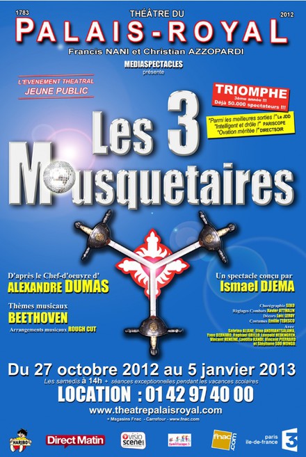 Les 3 Mousquetaires au Théâtre du Palais Royal