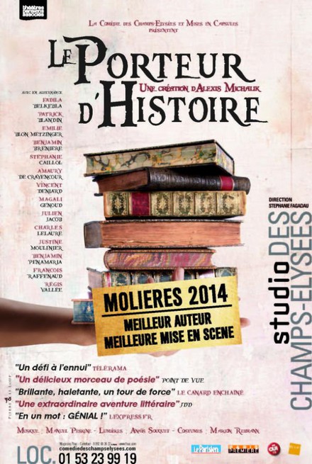 Le Porteur d'Histoire au Théâtre Studio des Champs-Elysées