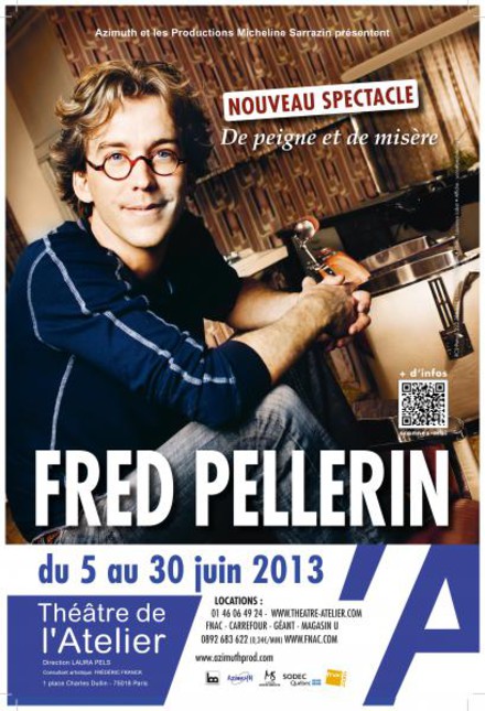 Fred Pellerin "De peigne et de misère" au Théâtre de l'Atelier