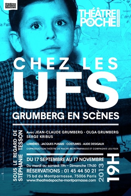 Chez les Ufs, Grumberg en scènes au Théâtre de Poche-Montparnasse (Grande salle)